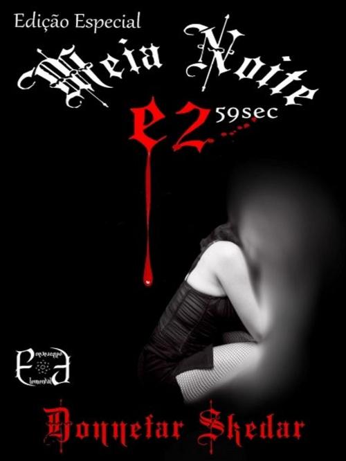 Cover of the book Meia Noite e Dois - 59sec by Jay Olce, XinXii-GD Publishing