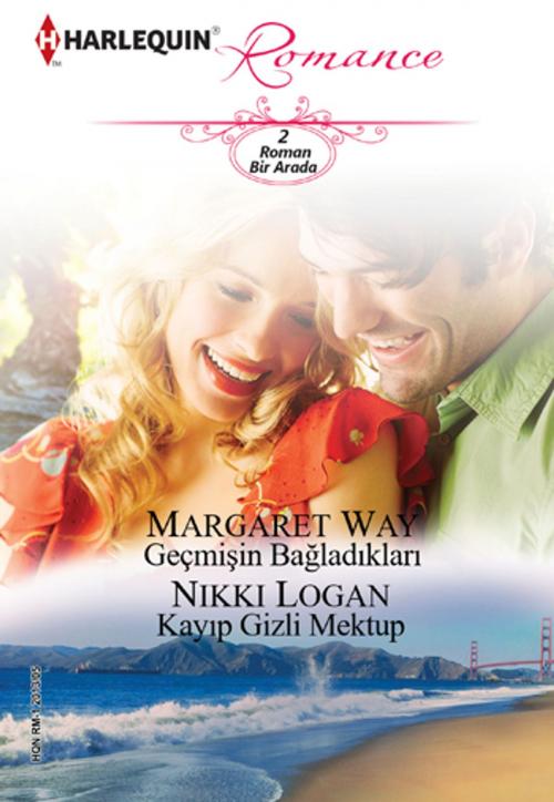 Cover of the book Geçmisin Bağladıkları / Kayıp Gizli Mektup by Margaret May, Nikki Logan, Harlequin Türkiye