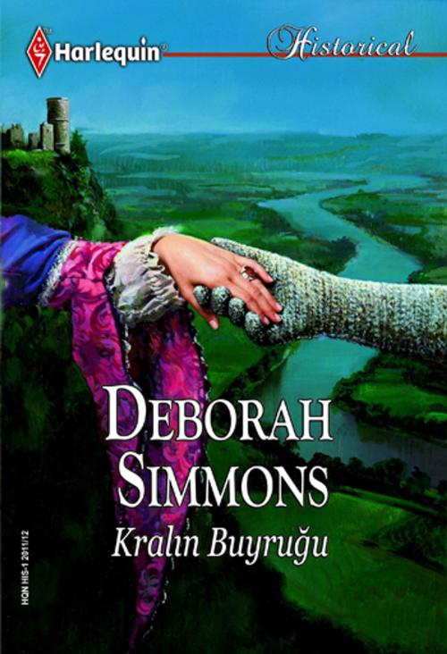 Cover of the book Kralın Buyruğu by Deborah Simmons, Harlequin Türkiye