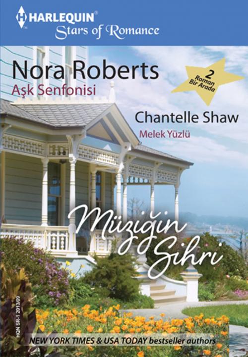 Cover of the book Aşk Senfonisi / Melek Yüzlü by Nora Roberts, Chantelle Shaw, Harlequin Türkiye