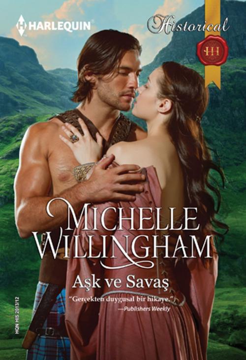 Cover of the book Aşk ve Savaş by Michelle Willingham, Harlequin Türkiye