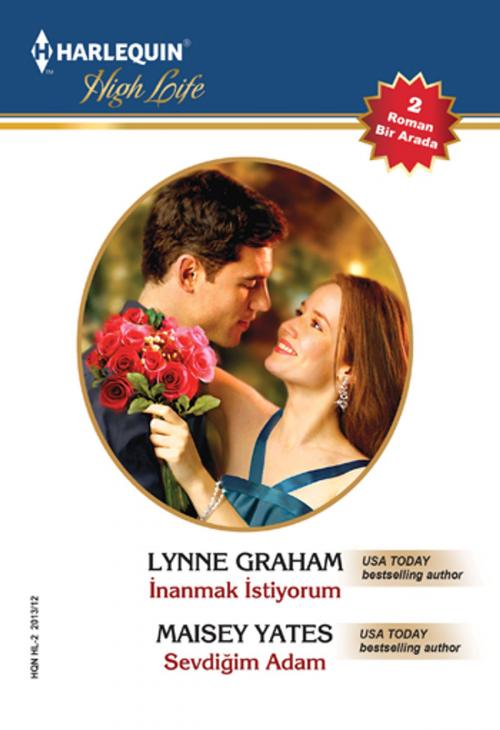 Cover of the book İnanmak Istiyorum / Sevdiğim Adam by Maisey Yates, Lynne Graham, Harlequin Türkiye