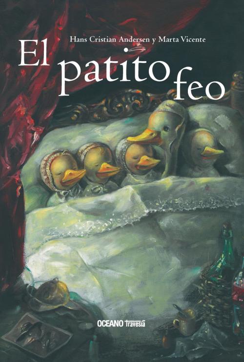 Cover of the book El patito feo by Hans Christian Andersen, Marta Vicente, Océano Travesía