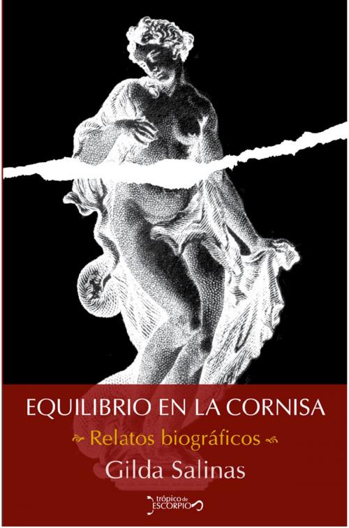 Cover of the book Equilibrio en la cornisa by Gilda  Salinas, Trópico de Escorpio