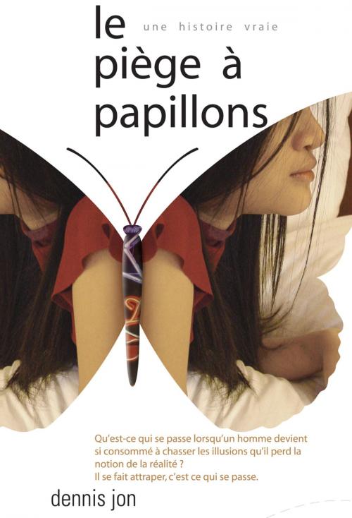 Cover of the book Le piège à papillons by dennis jon, booksmango