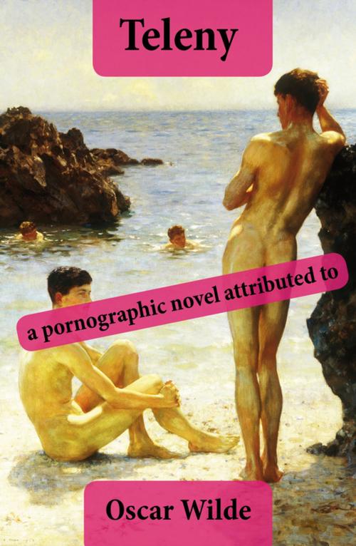 Cover of the book Teleny: a pornographic novel attributed to Oscar Wilde by Oscar Wilde, e-artnow