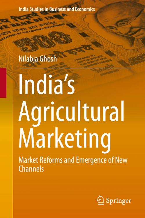 Cover of the book India’s Agricultural Marketing by Nilabja Ghosh, Springer India