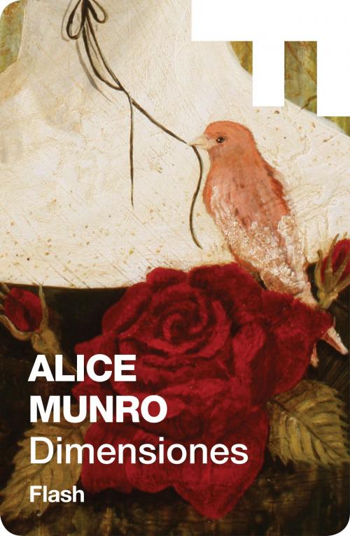 Cover of the book Dimensiones (Flash Relatos) by Alice Munro, Penguin Random House Grupo Editorial España