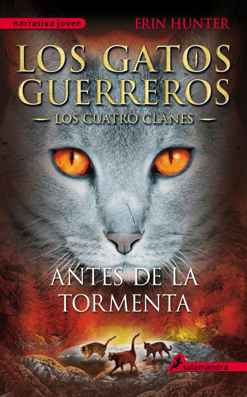 Cover of the book Antes de la tormenta by Erin Hunter, Ediciones Salamandra