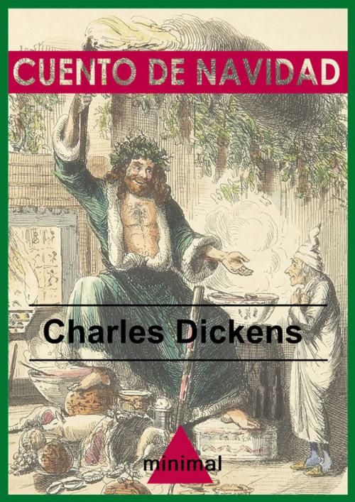Cover of the book Cuento de Navidad by Charles Dickens, Editorial Minimal