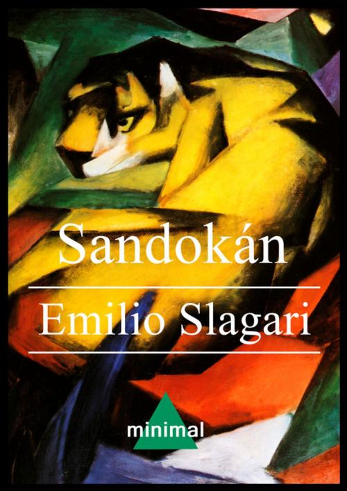 Cover of the book Sandokán by Emilio Salgari, Editorial Minimal