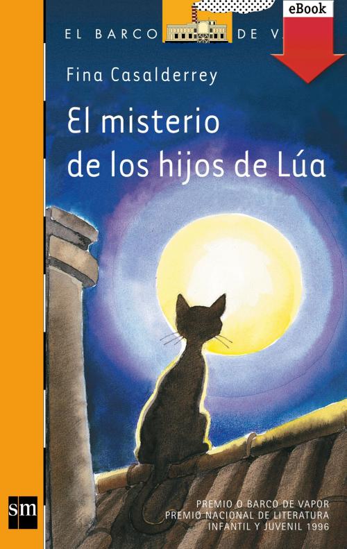 Cover of the book El misterio de los hijos de Lúa (eBook-ePub) by Fina Casalderrey, Grupo SM