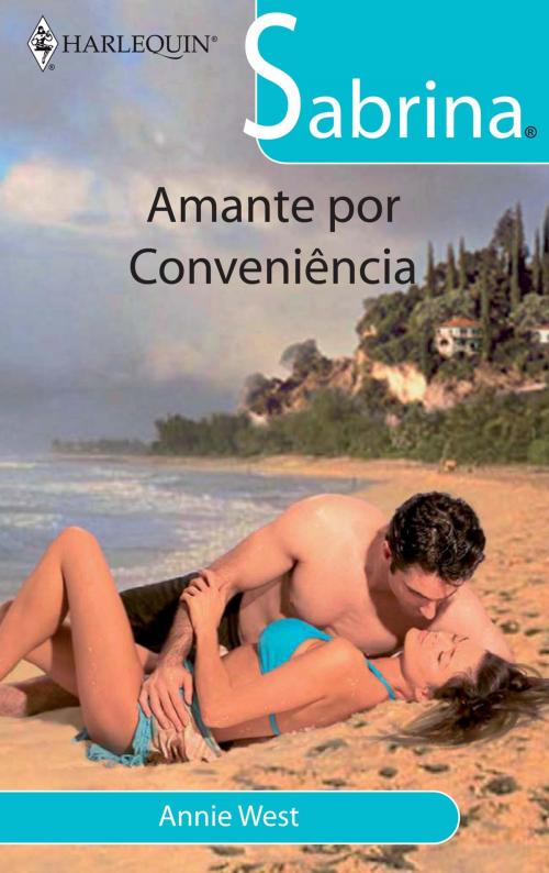Cover of the book Amante por conveniência by Annie West, Harlequin, uma divisão de HarperCollins Ibérica, S.A.