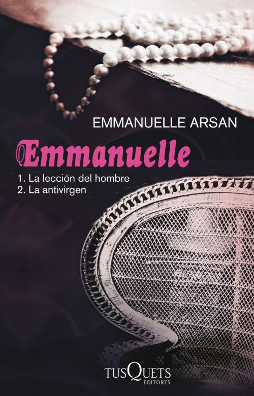 Cover of the book Emmanuelle, vol. I y II (pack) by Emmanuelle Arsan, Grupo Planeta