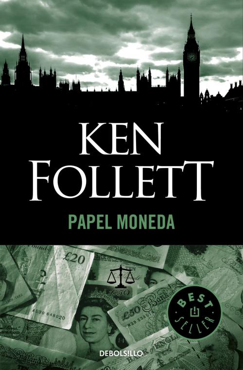 Cover of the book Papel moneda by Ken Follett, Penguin Random House Grupo Editorial España