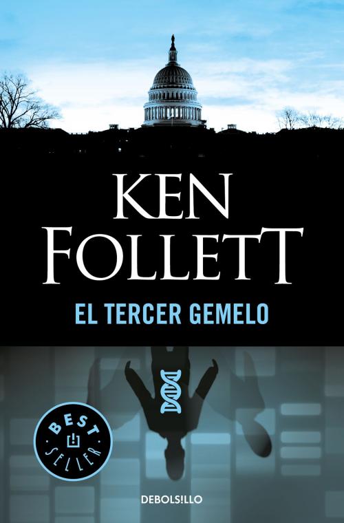 Cover of the book El tercer gemelo by Ken Follett, Penguin Random House Grupo Editorial España