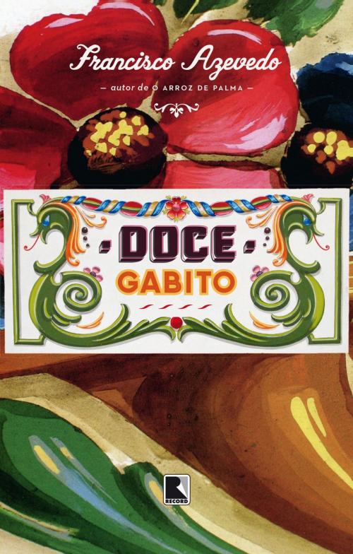 Cover of the book Doce gabito by Francisco Azevedo, Record