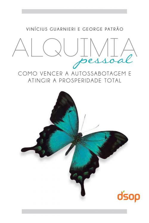 Cover of the book Alquimia pessoal by Vinicius Guarnieri, George Patrão, Editora DSOP