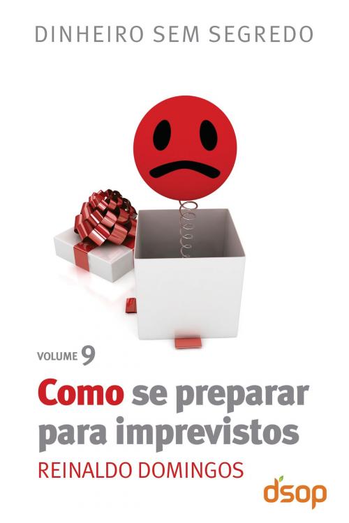 Cover of the book Como se preparar para imprevistos by Reinaldo Domingos, Editora DSOP