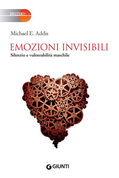 Cover of the book Emozioni invisibili by Michael E. Addis, Giunti