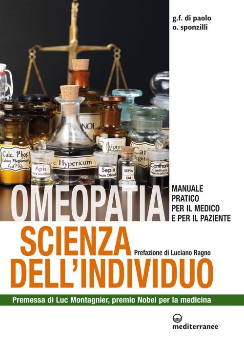 Cover of the book Omeopatia scienza dell'individuo by Osvaldo Sponzilli, Giovanni Francesco di Paolo, Edizioni Mediterranee