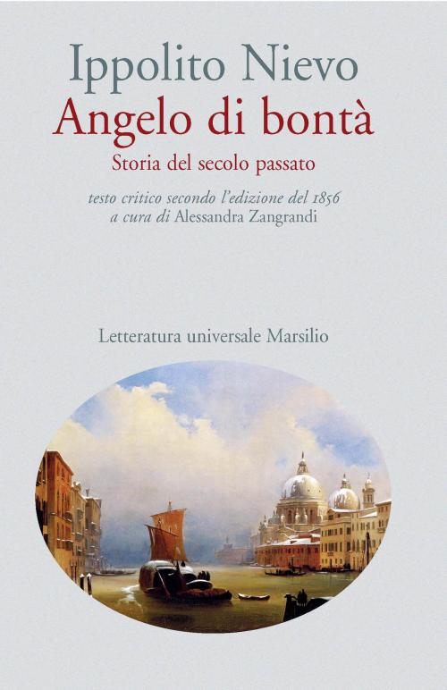 Cover of the book Angelo di bontà (ed. 1856) by Ippolito Nievo, Marsilio