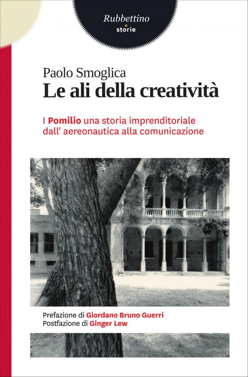 Cover of the book Le ali della creatività by Paolo Smoglica, Giordano Bruno Guerri, Ginger Lew, Rubbettino Editore