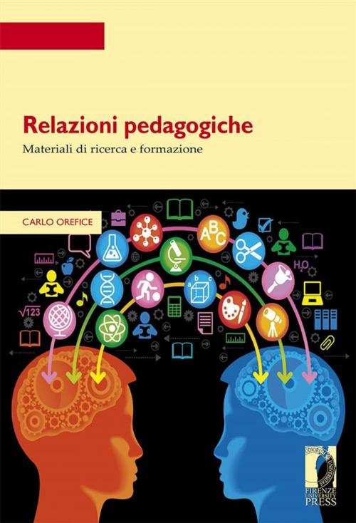 Cover of the book Relazioni pedagogiche by Carlo Orefice, Firenze University Press