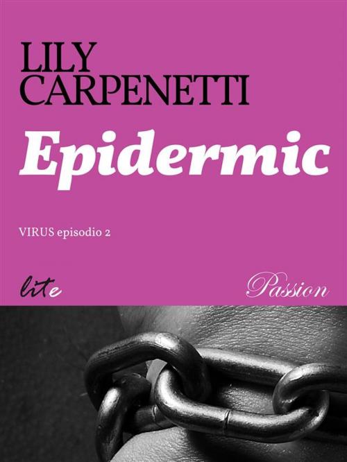 Cover of the book Epidermic by Lily Carpenetti, Lite Editions