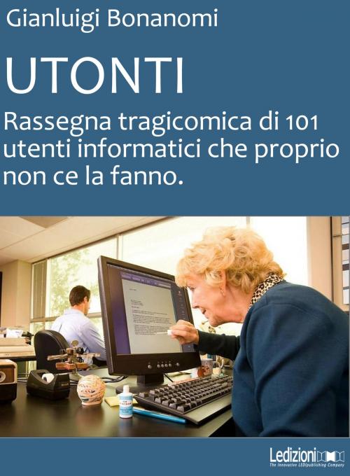 Cover of the book Utonti by Gianluigi Bonanomi, Ledizioni