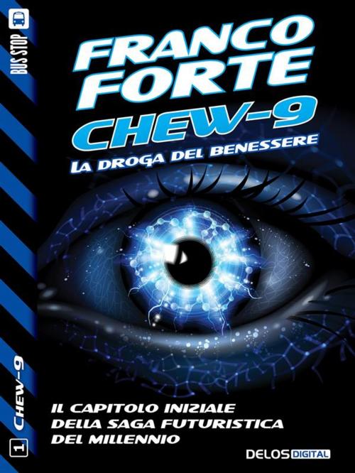 Cover of the book Chew-9 by Franco Forte, Delos Digital