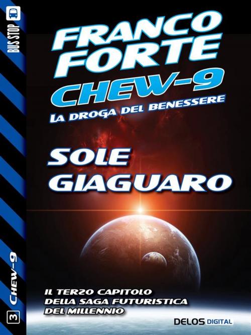 Cover of the book Sole giaguaro by Franco Forte, Delos Digital