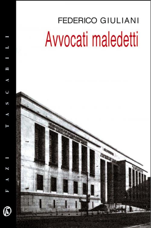 Cover of the book Avvocati maledetti by Federico Giuliani, Fazi Editore