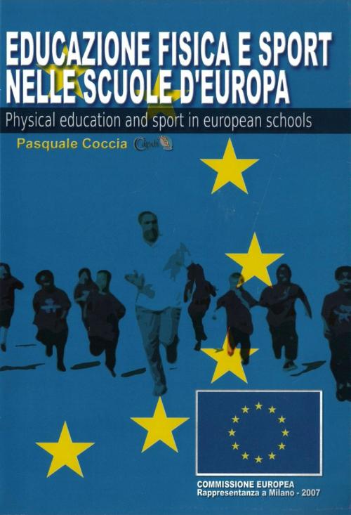 Cover of the book EDUCAZIONE FISICA E SPORT NELLE SCUOLE D'EUROPA by Pasquale Coccia, Caraba' srl Edizioni