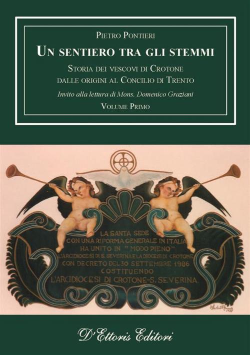 Cover of the book Un sentiero tra gli stemmi by Pietro Pontieri, D'Ettoris Editori