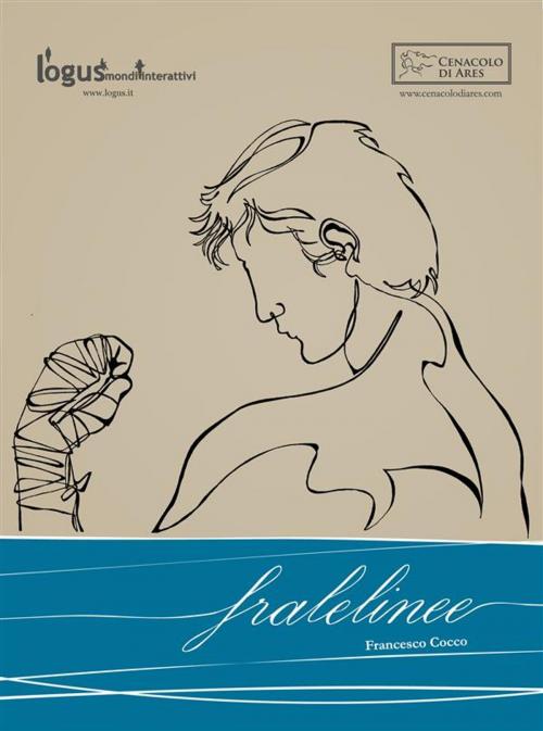Cover of the book Fra le linee by Francesco Cocco, Logus mondi interattivi