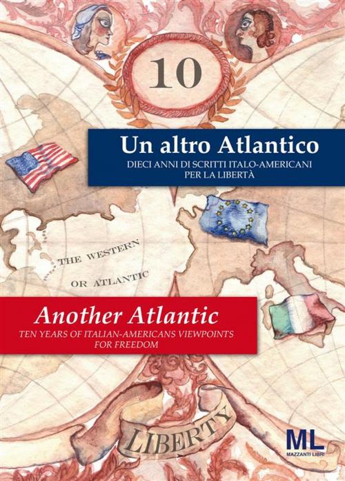 Cover of the book Un Altro Atlantico - Another Atlantic by Andrea Mazzanti, Carlo Mazzanti, Mazzanti Libri