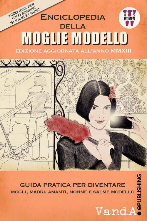 Cover of the book Enciclopedia della moglie modello by Annalisa Aglioti, VandA ePublishing