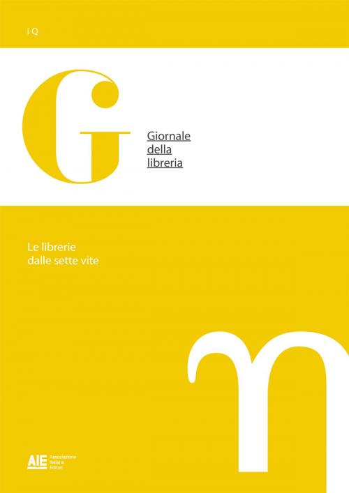Cover of the book Le librerie dalle sette vite by Giovanni Peresson, AIE