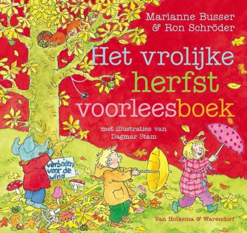 Cover of the book Het vrolijke herfstvoorleesboek by Marianne Busser, Ron Schröder, Uitgeverij Unieboek | Het Spectrum