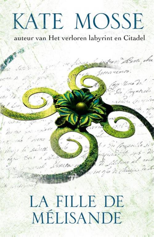 Cover of the book La fille de Melisande by Kate Mosse, Meulenhoff Boekerij B.V.