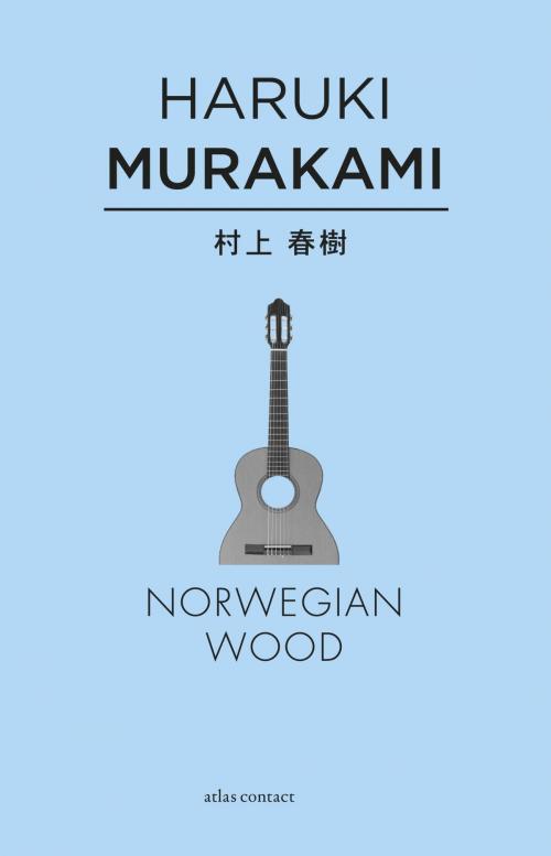 Cover of the book Norwegian wood by Haruki Murakami, Atlas Contact, Uitgeverij