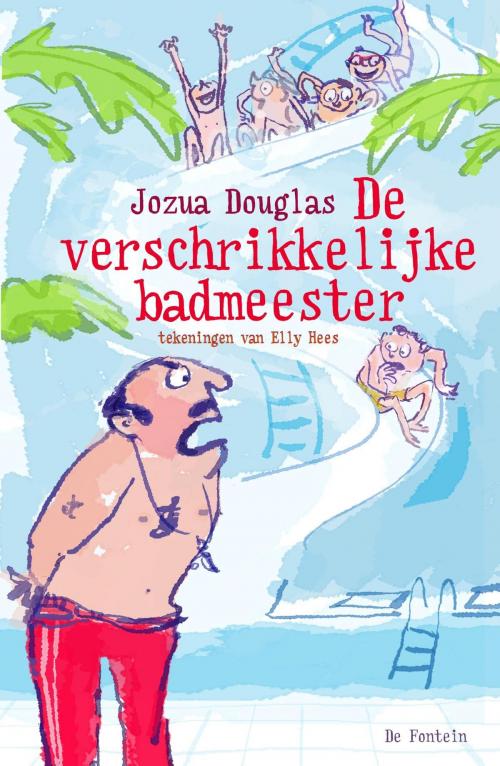 Cover of the book De verschrikkelijke badmeester by Jozua Douglas, VBK Media
