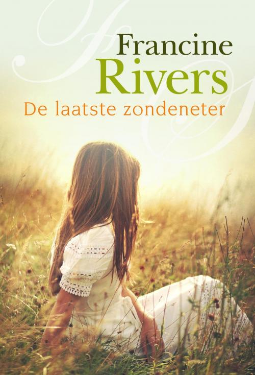 Cover of the book De laatste zondeneter by Francine Rivers, VBK Media