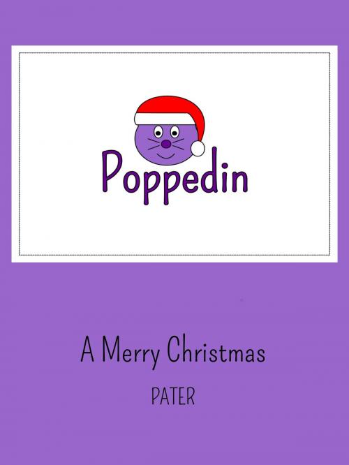 Cover of the book A Merry Christmas by PATER, PATER