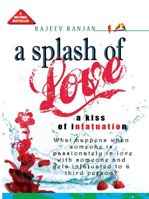 Cover of the book A Splash Of Love by Rajeev Ranjan, Diamond Pocket Books (P) Ltd.