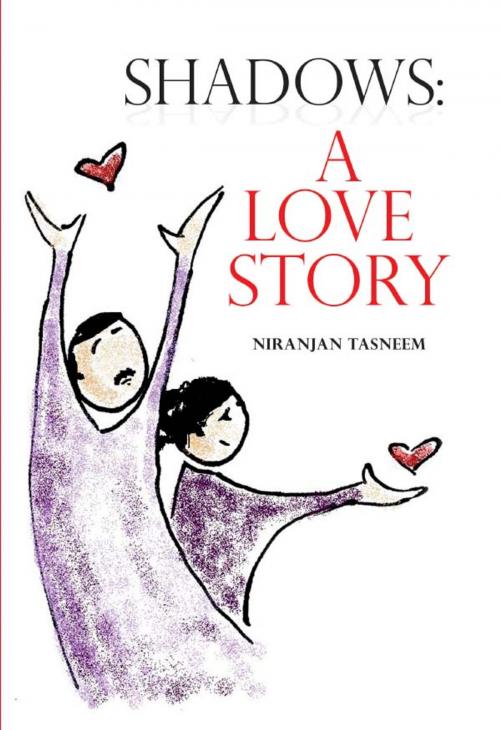 Cover of the book Shadows: A love Story by Niranjan Tasneem, Diamond Pocket Books (P) Ltd.