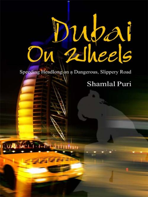 Cover of the book Dubai on Wheels by Shamlal Puri, Diamond Pocket Books (P) Ltd.