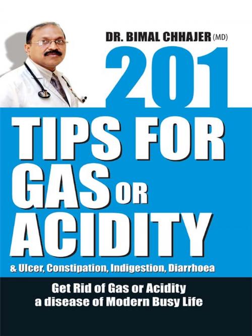Cover of the book 201 Tips for Gas or Acidity by Dr. Bimal Chhajer, Diamond Pocket Books (P) Ltd.