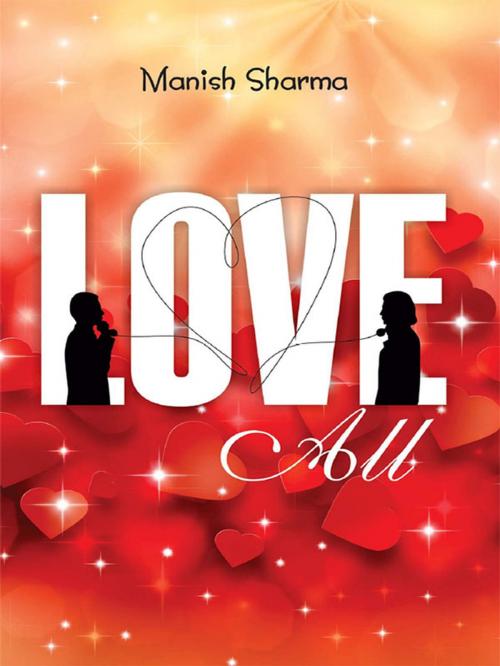 Cover of the book Love All by Manish Sharma, Diamond Pocket Books (P) Ltd.
